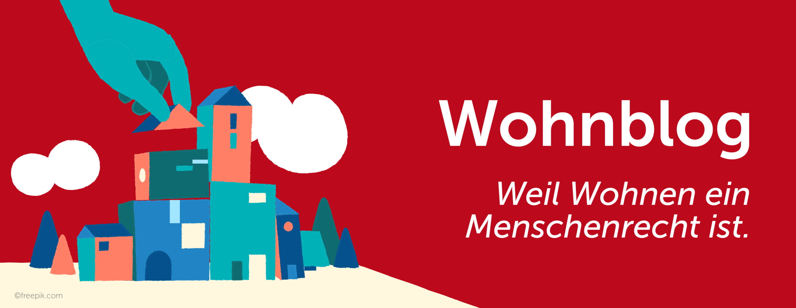 Man sieht das Sujet des Volkshilfe Wien Wohnblogs. Überschrift Wohnblog und Slogan: Weil Wohnen ein Menschenrecht ist stehen neben eine Abbildung von Häusern, wo ein Arm ein Hausdach platziert.